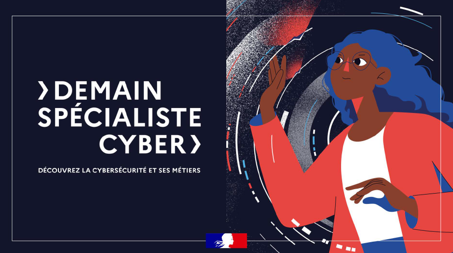 DemainSpécialisteCyber : Faire Découvrir La Cybersécurité Et Ses ...